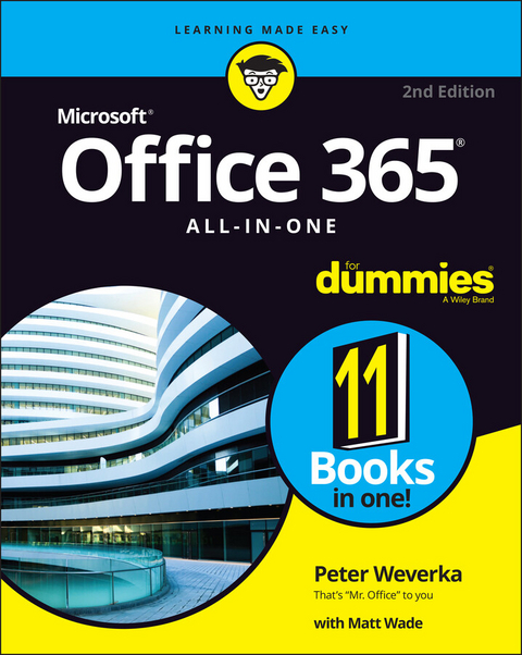 Office 365 All-in-One For Dummies -  Matt Wade,  Peter Weverka