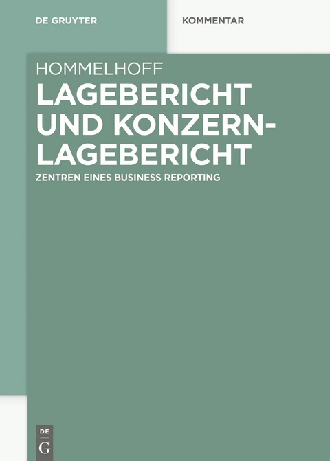 Lagebericht und Konzernlagebericht - Peter Hommelhoff