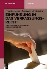 Einführung in das Verfassungsrecht - Ulrich Battis, Andrea Edenharter