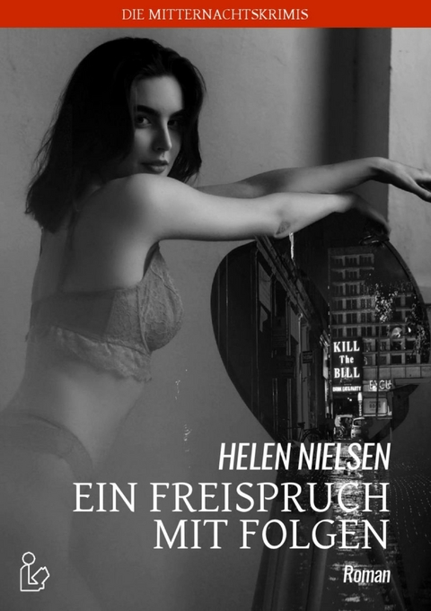 EIN FREISPRUCH MIT FOLGEN - Helen Nielsen