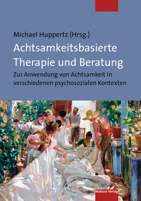 Achtsamkeitsbasierte Therapie und Beratung - 