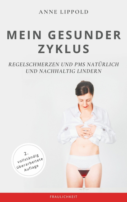 Mein gesunder Zyklus - Anne Lippold