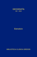 Geografía. Libros XV-XVII -  Estrabón