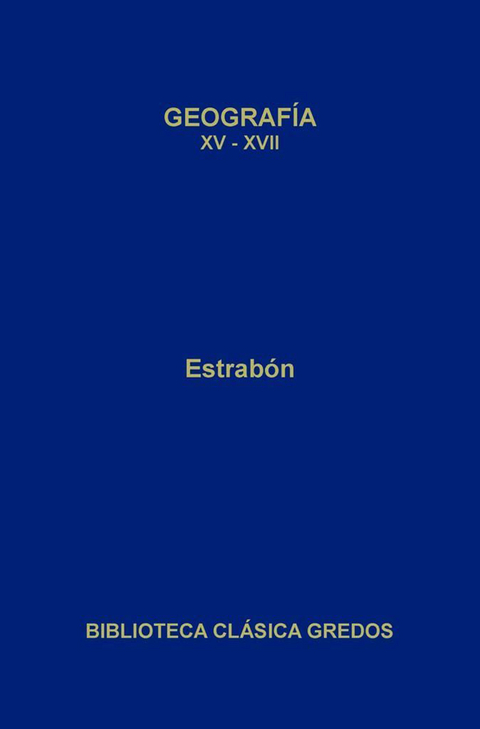 Geografía. Libros XV-XVII -  Estrabón