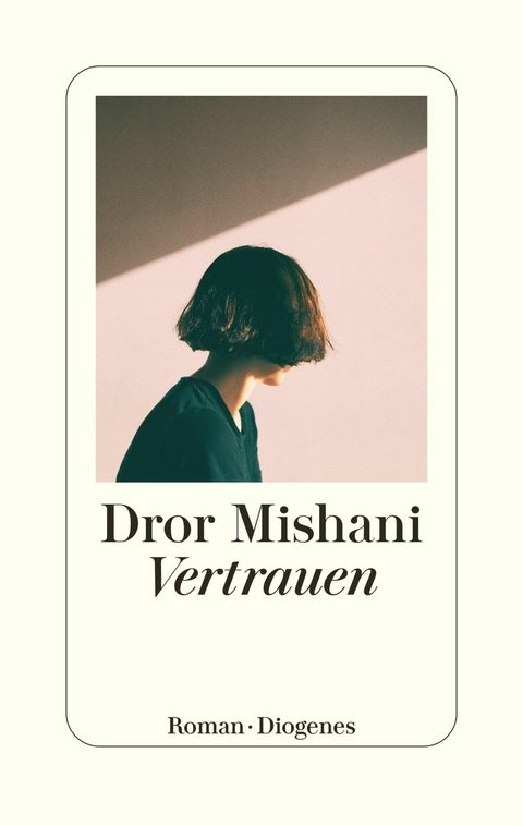 Vertrauen -  Dror Mishani