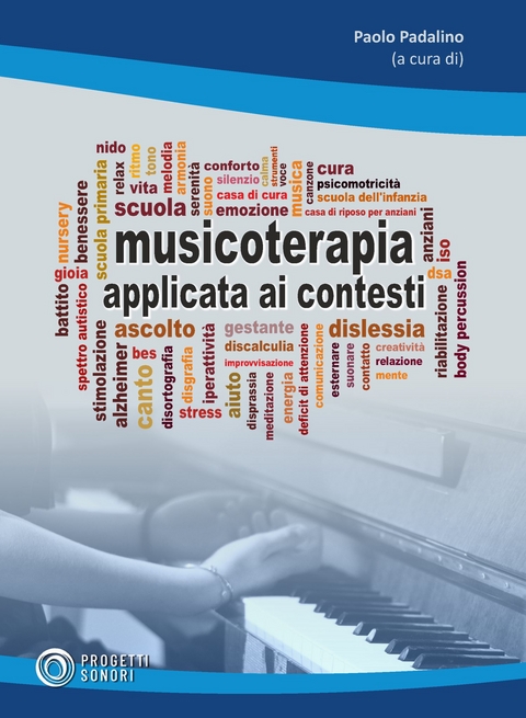 Musicoterapia applicata ai contesti - Paolo Padalino