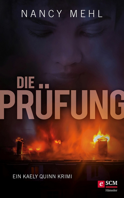 Die Prüfung - Nancy Mehl