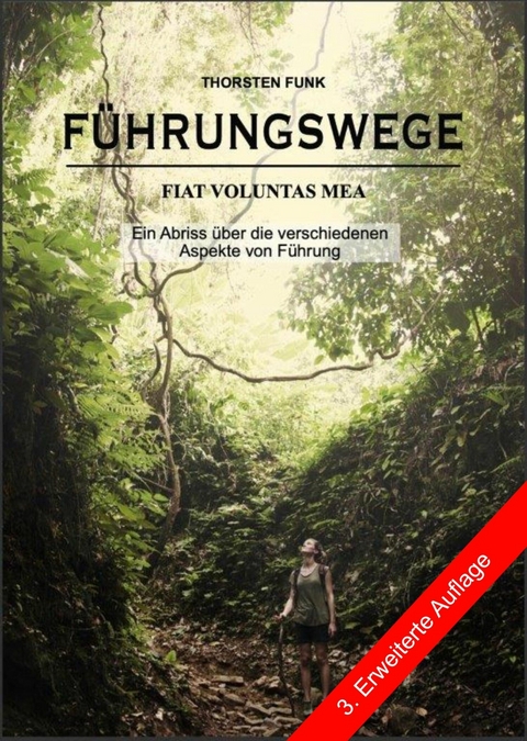 Führungswege - Thorsten Funk