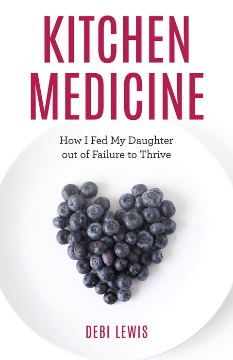 Kitchen Medicine -  Debi Lewis