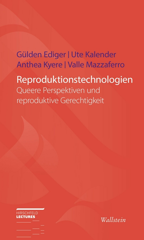 Reproduktionstechnologien - Gülden Ediger, Anthea Kyere, Ute Kalender, Valle Mazzaferro