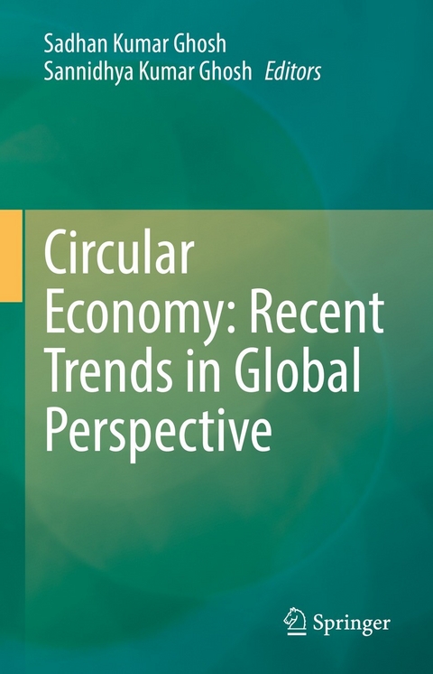 Circular Economy: Recent Trends in Global Perspective - 