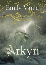 Arkyn - Emily Vanja, Sandra Gernt