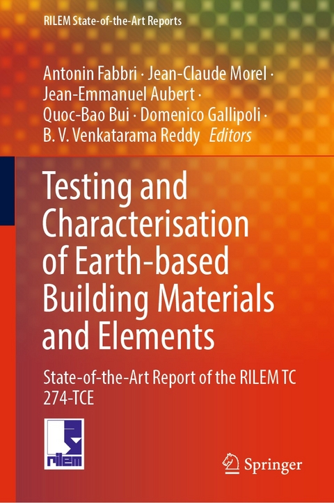 Testing and Characterisation of Earth-based Building Materials and Elements - 