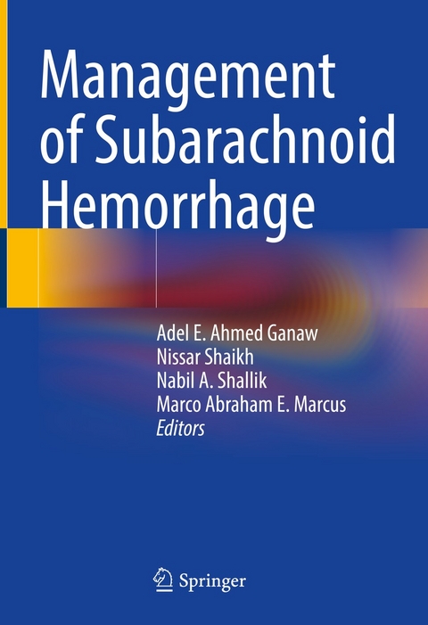 Management of Subarachnoid Hemorrhage - 