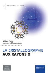 La cristallographie aux rayons X -  William Clegg