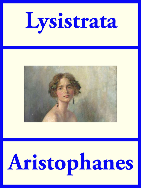 Lysistrata -  Aristophanes