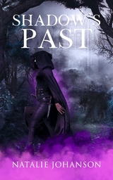 Shadow's Past - Natalie Johanson