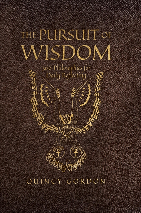 The Pursuit of Wisdom - Quincy Gordon