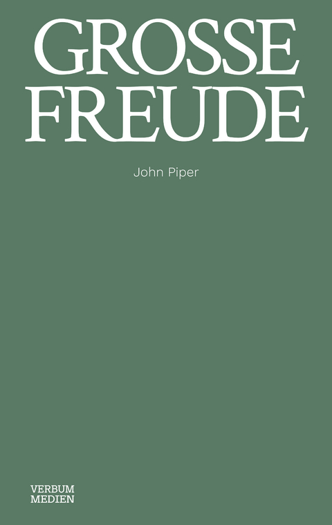 Große Freude - John Piper