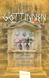 Wo Göttinnen das Land beschützten - Sophie Lange