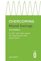 Overcoming Mood Swings - Scott MD, FRCPsych, Professor Jan