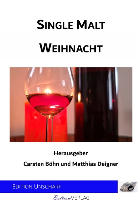 Single Malt Weihnacht - Matthias Deigner