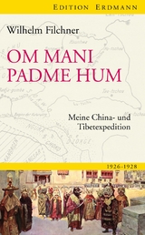 Om mani padme hum - Wilhelm Filchner