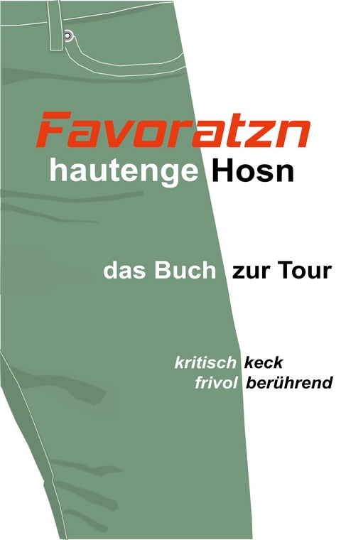 Hautenge Hosn -  Favoratzn