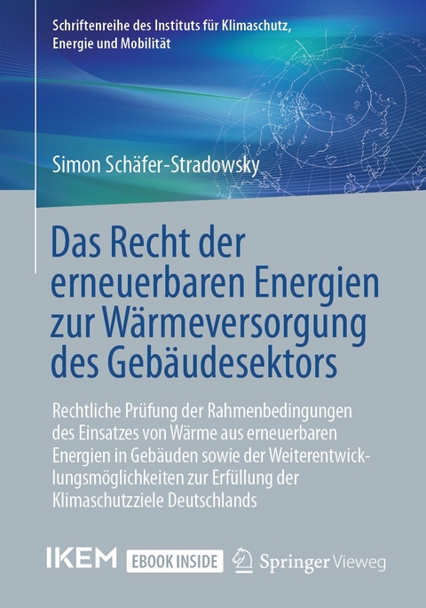 Das Recht der erneuerbaren Energien zur Wärmeversorgung des Gebäudesektors - Simon Schäfer-Stradowsky