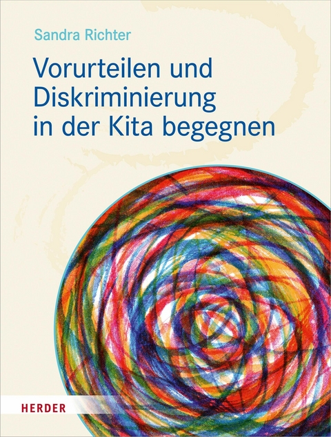 Vorurteilen und Diskriminierung in der Kita begegnen - Sandra Richter