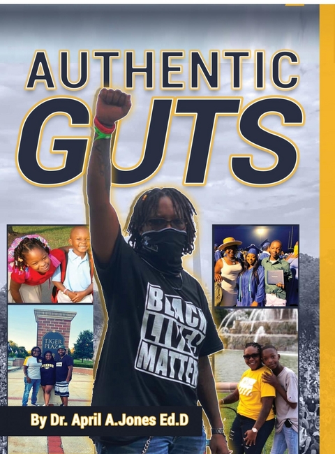 Authentic Guts - April A Jones