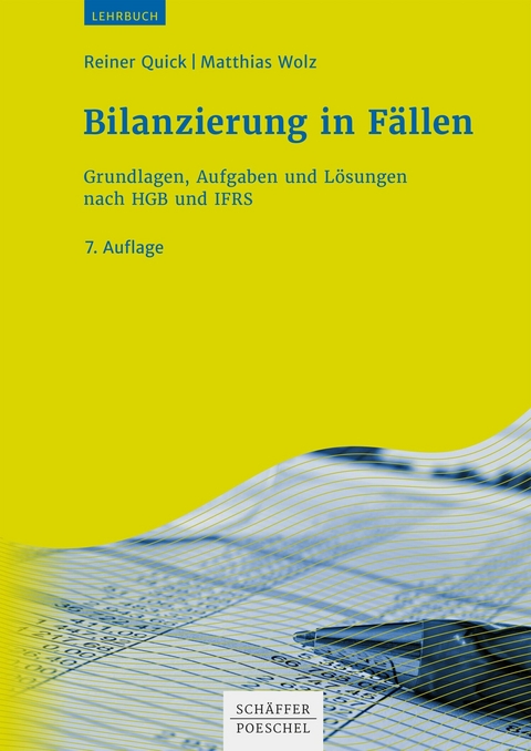 Bilanzierung in Fällen - Reiner Quick, Matthias Wolz