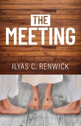 Meeting -  Ilyas C. Renwick