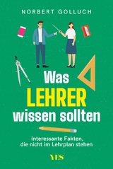 Was Lehrer wissen sollten - Norbert Golluch