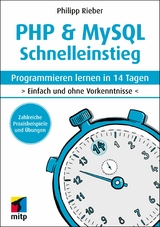 PHP & MySQL Schnelleinstieg -  Philipp Rieber