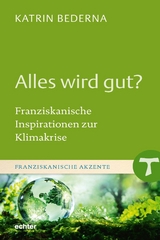 Alles wird gut? - Katrin Bederna