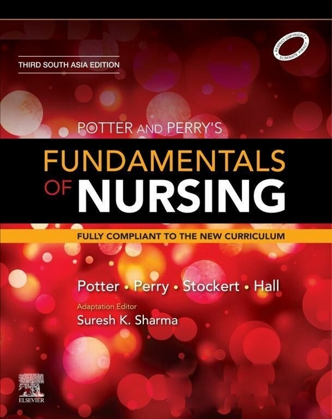 Potter and Perry's Fundamentals of Nursing: Third South Asia Edition EBook - 