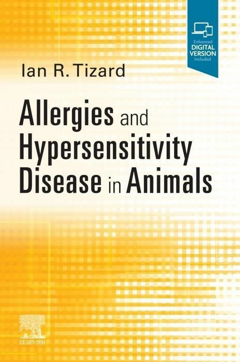 Allergies and Hypersensitivity Disease in Animals - E-Book -  Ian R Tizard