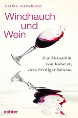 Windhauch und Wein -  Georg Schwikart