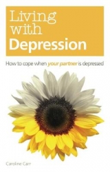 Living with Depression - Carr, Caroline