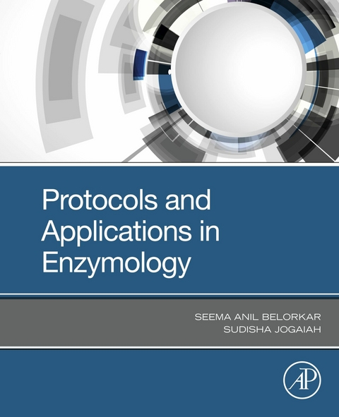 Protocols and Applications in Enzymology -  Seema Anil Belorkar,  Sudisha Jogaiah