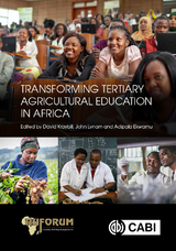 Transforming Tertiary Agricultural Education in Africa - 