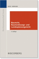 Baurecht Raumordnungs- und Landesplanungsrecht - Hans-Joachim Koch, Reinhard Hendler