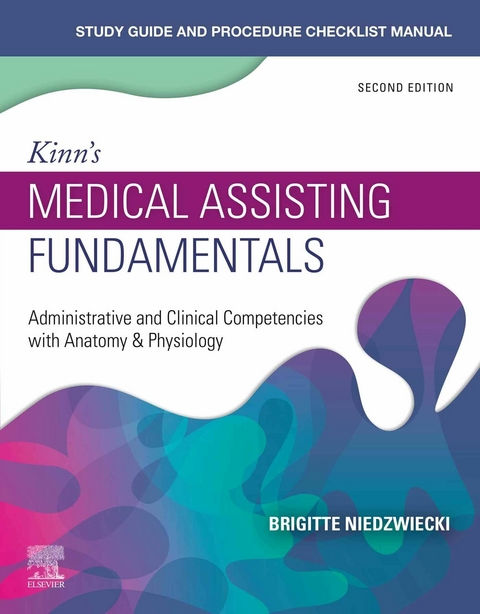 Study Guide for Kinn's Medical Assisting Fundamentals E-Book -  Brigitte Niedzwiecki