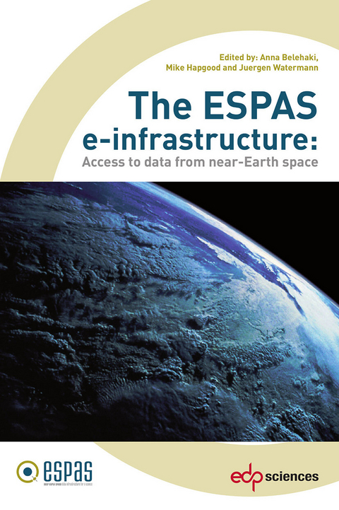 The ESPAS e-infrastructure: -  Anna Belehaki,  Mike Hapgood,  Juergen Watermann