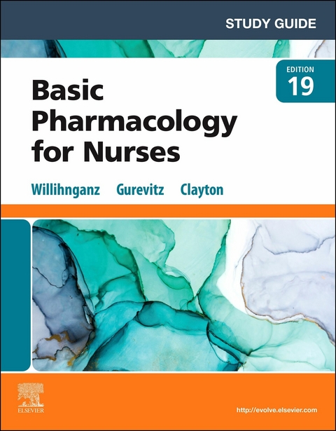 Study Guide for Clayton's Basic Pharmacology for Nurses - E-Book -  Bruce D. Clayton,  Samuel L. Gurevitz,  Michelle J. Willihnganz