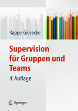 Supervision für Gruppen und Teams - Kornelia Rappe-Giesecke