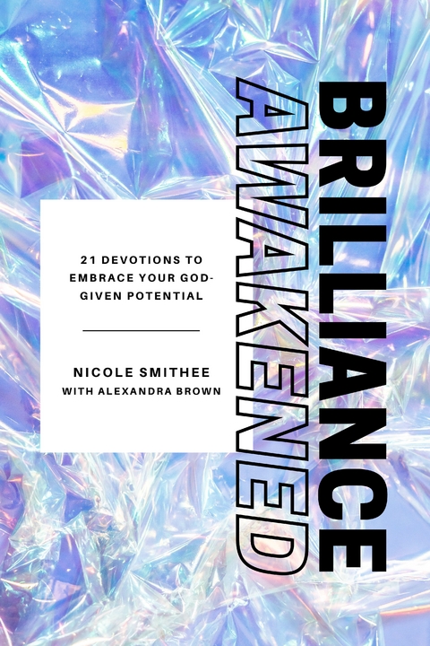 Brilliance Awakened -  Alexandra Brown,  Nicole Smithee