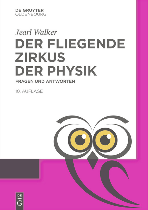 Der fliegende Zirkus der Physik -  Jearl Walker