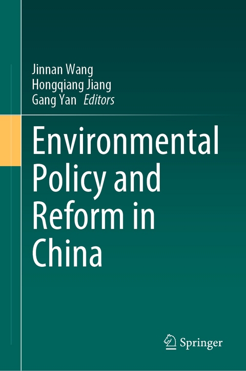 Environmental Policy and Reform in China - 